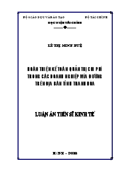 Hoàn thiện kế toán quản trị chi phí trong các doanh nghiệp mía đường trên địa bàn tỉnh Thanh Hóa