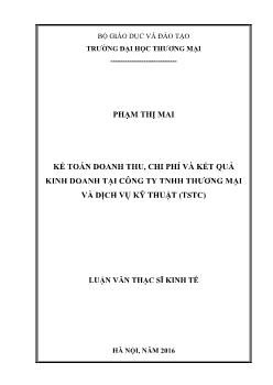 Kế toán doanh thu, chi phí và kết quả kinh doanh tại công ty TNHH thương mại và dịch vụ kỹ thuật (tstc)