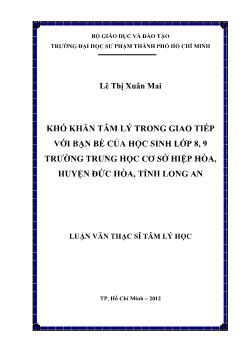 Khó khăn tâm lý trong giao tiếp với bạn bè của học sinh lớp 8, 9 trường trung học cơ sở Hiệp hòa, huyện Đức hòa, tỉnh Long An