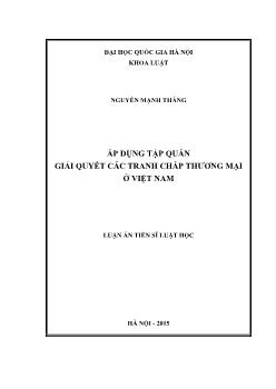 Luận án Áp dụng tập quán giải quyết các tranh chấp thương mại ở Việt Nam