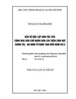 Luận án Bảo vệ độc lập dân tộc của cộng hòa dân chủ nhân dân lào trên lĩnh vực chính trị - An ninh từ năm 1986 đến năm 2012