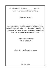 Luận án Đặc điểm dịch tễ, lâm sàng và kết quả của một số phác đồ điều trị viêm, loét dạ dày tá tràng do helicobacter pylori kháng kháng sinh tại bệnh viện nhi trung ương