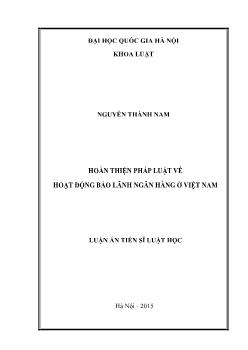 Luận án Hoàn thiện pháp luật về hoạt động bảo lãnh ngân hàng ở Việt Nam