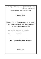 Luận án Kỹ thuật xử lý vùng quan sát và phát hiện bất thường của các đối tượng trong hệ thống camera giám sát (Chuyên ngành: Cơ sở Toán học cho Tin học)