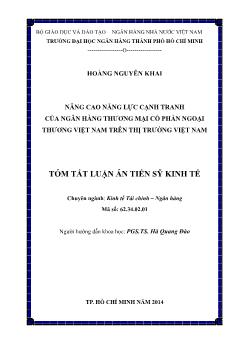 Luận án Nâng cao năng lực cạnh tranh của ngân hàng thương mại cổ phần ngoại thương Việt Nam trên thị trường Việt Nam