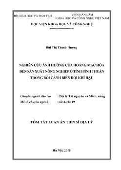 Tóm tắt Luận án Nghiên cứu ảnh hưởng của hoang mạc hóa đến sản xuất nông nghiệp ở tỉnh Bình thuận trong bối cảnh biến đổi khí hậu