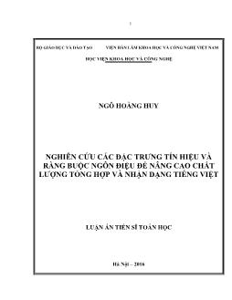 Luận án Nghiên cứu các đặc trưng tín hiệu và ràng buộc ngôn điệu để nâng cao chất lượng tổng hợp và nhận dạng Tiếng Việt