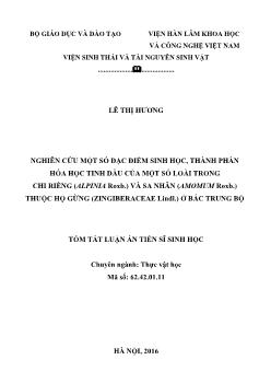 Luận án Nghiên cứu một số đặc điểm sinh học, thành phần hóa học tinh dầu của một số loài trong chi riềng (alpinia roxb.) và sa nhân (amomum roxb.) thuộc họ gừng (zingiberaceae lindl.) ở bắc trung bộ