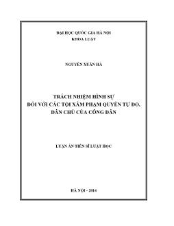 Luận án Trách nhiệm hình sự đối với các tội xâm phạm quyền tự do, dân chủ của công dân