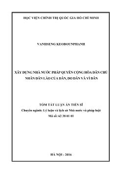 Luận án Xây dựng nhà nước pháp quyền cộng hòa dân chủ nhân dân Lào của dân, do dân và vì dân