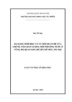 Luận văn Ða dạng sinh học cá và mối quan hệ của chúng với chất lượng môi trường nước ở vùng hồ Quan sơn, huyện Mỹ đức, Hà Nội