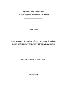 Luận văn Ảnh hưởng của từ trường trong quá trình lắng đọng lên tính chất từ của dây nano