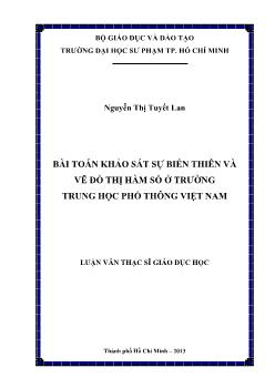 Luận văn Bài toán khảo sát sự biến thiên và vẽ đồ thị hàm số ở trường trung học phổ thông Việt Nam