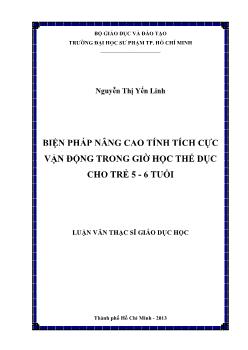 Luận văn Biện pháp nâng cao tính tích cực vận động trong giờ học thể dục cho trẻ 5 - 6 tuổi