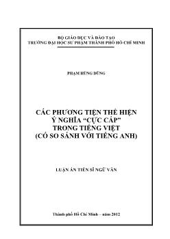 Luận văn Các phương tiện thể hiện ý nghĩa “cực cấp” trong tiếng Việt (có so sánh với Tiếng Anh)