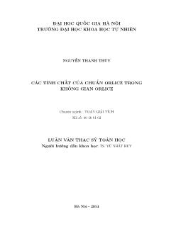 Luận văn Các tính chất của chuẩn orlicz trong khống gian orlicz (chuyên ngành: Toán giải tích)