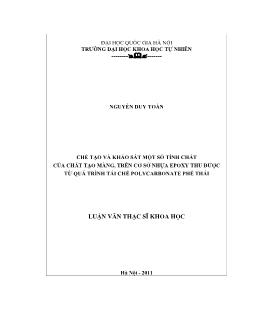 Luận văn Chế tạo và khảo sát một số tính chất ủa chất tạo màng, trên cơ sở nhựa epoxy thu được từ quá trình tái chế polycarbonate phế thải