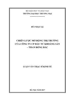 Luận văn Chiến lược mở rộng thị trường của công ty cp đầu tư khoáng sản – than Đông Bắc