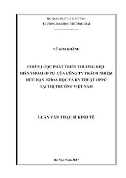 Luận văn Chiến lược phát triển thương hiệu điện thoại Oppo của công ty trách nhiệm hữu hạn khoa học và kỹ thuật Oppo tại thị trường Việt Nam