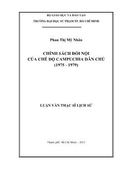 Luận văn Chính sách đối nội của chế độ Campuchia dân chủ (1975 - 1979)