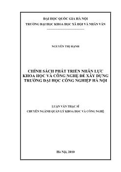 Luận văn Chính sách phát triển nhân lực khoa học và công nghệ để xây dựng trường đại học công nghiệp Hà Nội