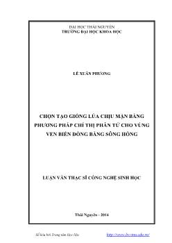 Luận văn Chọn tạo giống lúa chịu mặn bằng phƣơng pháp chỉ thị phân tử cho vùng ven biển đồng bằng Sông Hồng