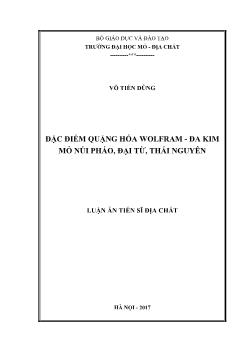 Luận văn Đặc điểm quặng hóa wolfram - Đa kim mỏ núi pháo, đại từ, Thái Nguyên