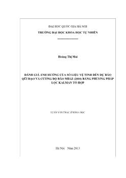 Luận văn Đánh giá ảnh hưởng của số liệu vệ tinh đến dự báo qũi đạo và cường độ bão megi (2010) bằng phương pháp lọc kalman tổ hợp