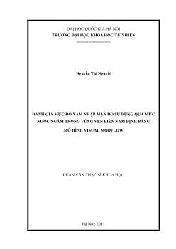 Luận văn Đánh giá mức độ xâm nhập mặn do sử dụng quá mức nước ngầm trong vùng ven biển nam định bằng mô hình visual modflow