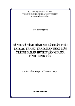 Luận văn Đánh giá tình hình xử lý chất thải tại các trang trại chăn nuôi lợn trên địa bàn huyện Văn giang, tỉnh Hưng Yên