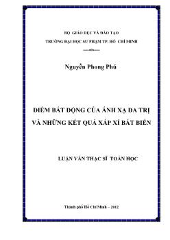 Luận văn Điểm bất động của ánh xạ đa trị và những kết quả xấp xỉ bất biến