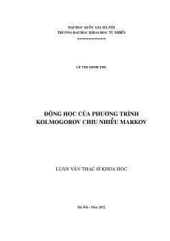 Luận văn Động học của phương trình kolmogorov chịu nhiễu markov