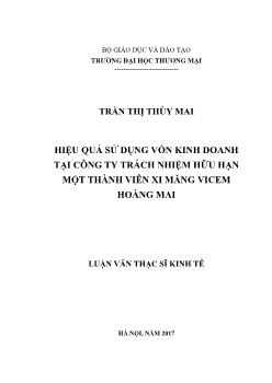 Luận văn Hiệu quả sử dụng vốn kinh doanh tại công ty trách nhiệm hữu hạn một thành viên xi măng vicem Hoàng Mai