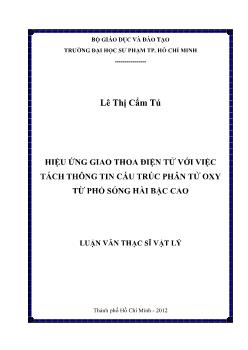 Luận văn Hiệu ứng giao thoa điện tử với việc tách thông tin cấu trúc phân tử oxy từ phổ sóng hài bậc cao