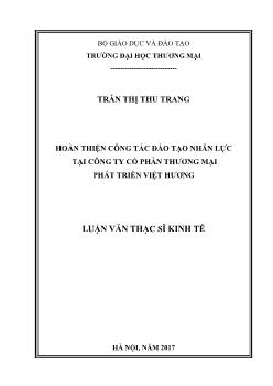 Luận văn Hoàn thiện công tác đào tạo nhân lực tại công ty cổ phần thương mại phát triển Việt Hương