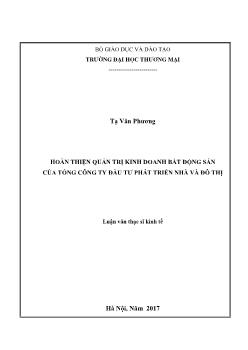 Luận văn Hoàn thiện quản trị kinh doanh bất động sản của tổng công ty đầu tư phát triển nhà và đô thị