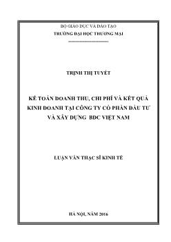 Luận văn Kế toán doanh thu, chi phí và kết quả kinh doanh tại công ty cổ phần đầu tư và xây dựng BDC Việt Nam