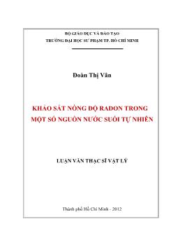 Luận văn Khảo sát nồng độ radon trong một số nguồn nước suối tự nhiên