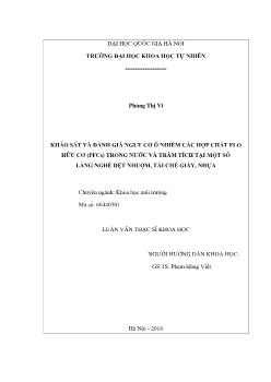 Luận văn Khảo sát và đánh giá nguy cơ ô nhiễm các hợp chất flo hữu cơ (pfcs) trong nước và trầm tích tại một số làng nghề dệt nhuộm, tái chế giấy, nhựa