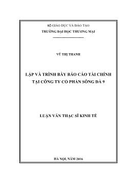 Luận văn Lập và trình bày Báo cáo tài chính tại công ty cổ phần sông Đà 9