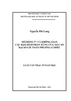 Luận văn Mở rộng T* và không gian các đạo hàm phản xứng của một số đại số lie toàn phương 6 chiều