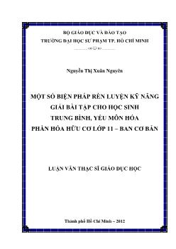 Luận văn Một số biện pháp rèn luyện kỹ năng giải bài tập cho học sinh trung bình, yếu môn hóa phần hóa hữu cơ lớp 11 – ban cơ bản