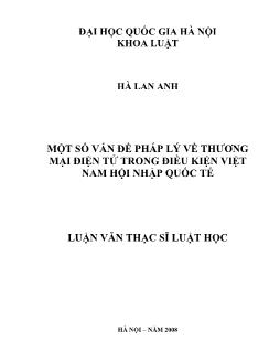 Luận văn Một số vấn đề pháp lý về thương mại điện tử trong điều kiện Việt Nam hội nhập quốc tế