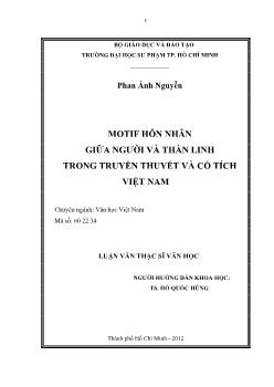 Luận văn Motif hôn nhân giữa người và thần linh trong truyền thuyết và cổ tích Việt Nam