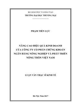 Luận văn Nâng cao hiệu quả kinh doanh của công ty cổ phần chứng khoán ngân hàng nông nghiệp và phát triển nông thôn Việt Nam