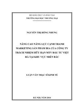 Luận văn Nâng cao năng lực cạnh tran marketing sản phẩm bia của công ty trách nhiệm hữu hạn MTV đầu tư Việt Hà tại khu vực miền bắc