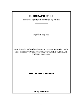 Luận văn Nghiên cứu biến đổi sử dụng đất phục vụ phát triển sinh kế bền vững khu vực xã Tản lĩnh, huyện Ba vì, thành phố Hà Nội