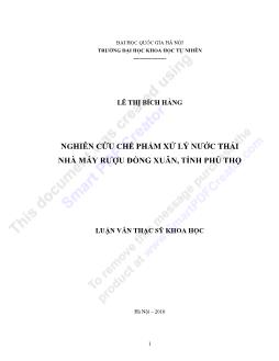 Luận văn Nghiên cứu chế phẩm xử lý nước thải nhà máy rượu Đồng xuân, tỉnh Phủ Thọ