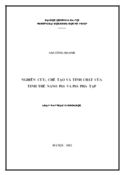 Luận văn Nghiên cứu, chế tạo và tính chất của tinh thể nano pbs và pbs pha tạp