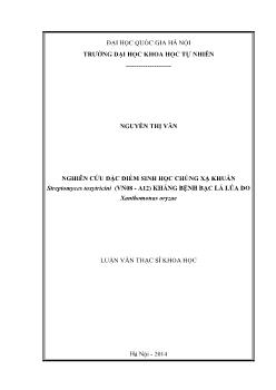 Luận văn Nghiên cứu đặc điểm sinh học chủng xạ khuẩn streptomyces toxytricini (vn08 - A12) kháng bệnh bạc lá lúa do xanthomonas oryzae